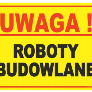 Tablica roboty buduwlane 35x25cm